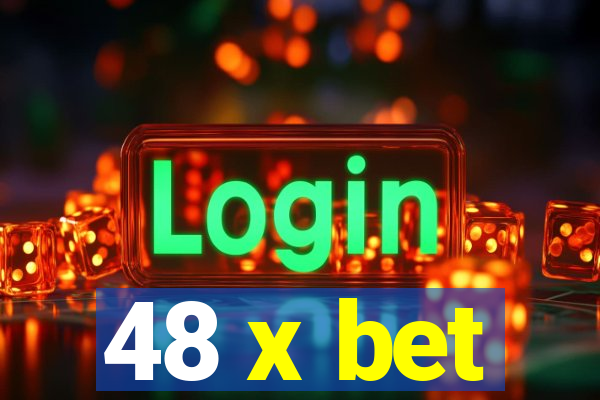 48 x bet